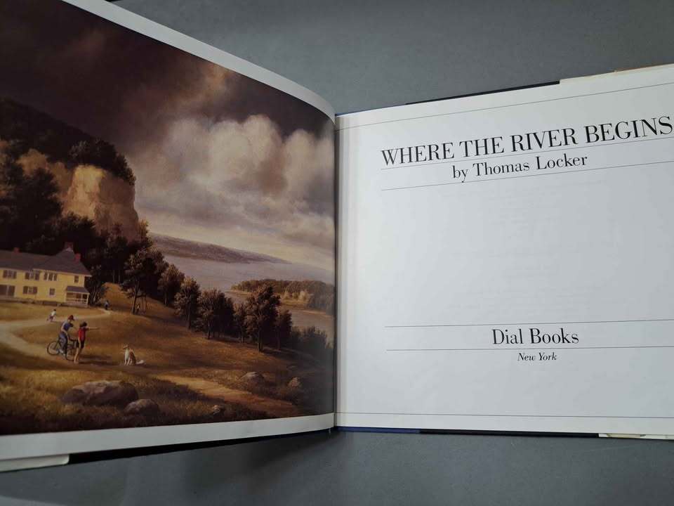 Vintage 1984 edition of Where the River Begins by Thomas Locker / hardcover