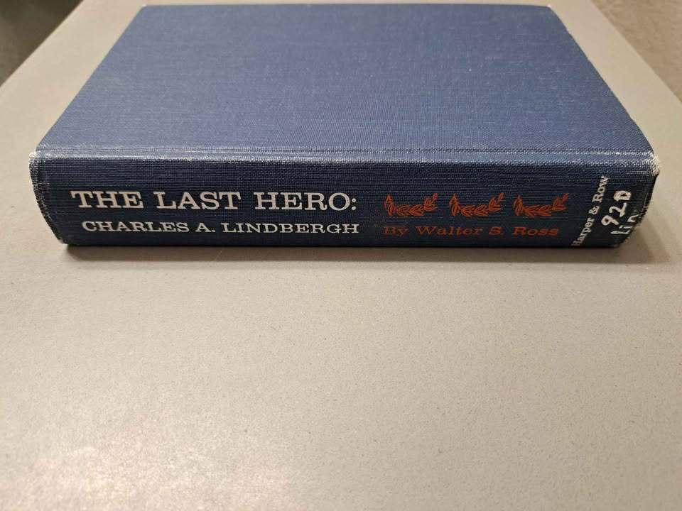 Vintage 1968 The Last Hero: Charles A Lindberg (American aviator) by Walter S Ross (hardcover)