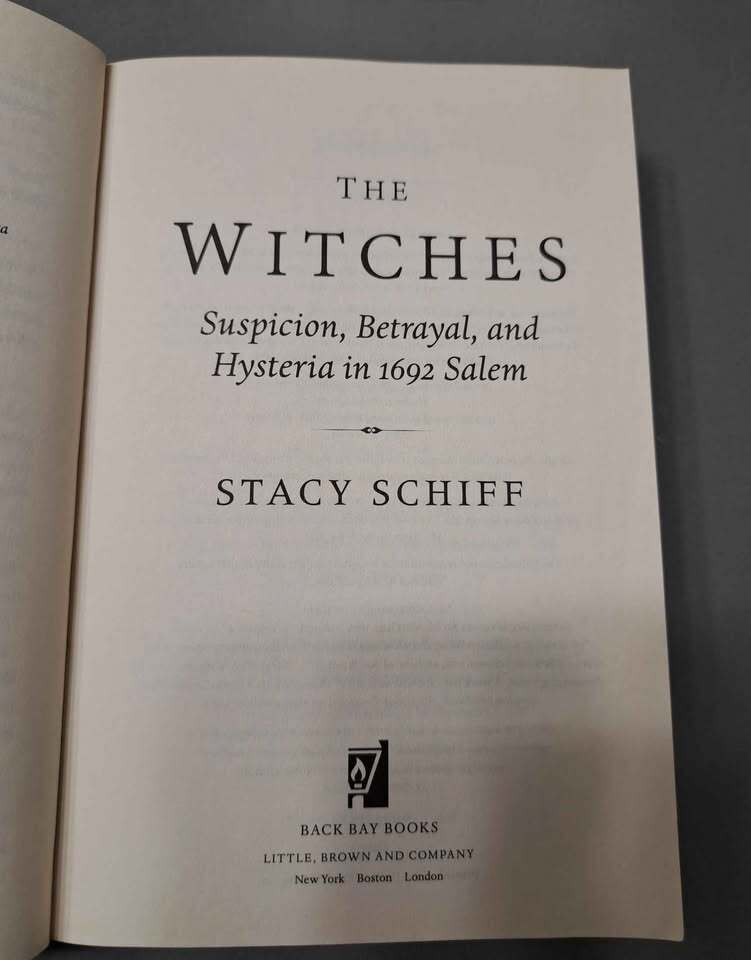 The Witches: Suspicion, Betrayal, and Hysteria in 1692 Salem
