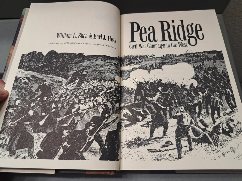 Vintage 1992 Pea Ridge - Civil War Campaign in the West by William L Shea & Earl J Hess