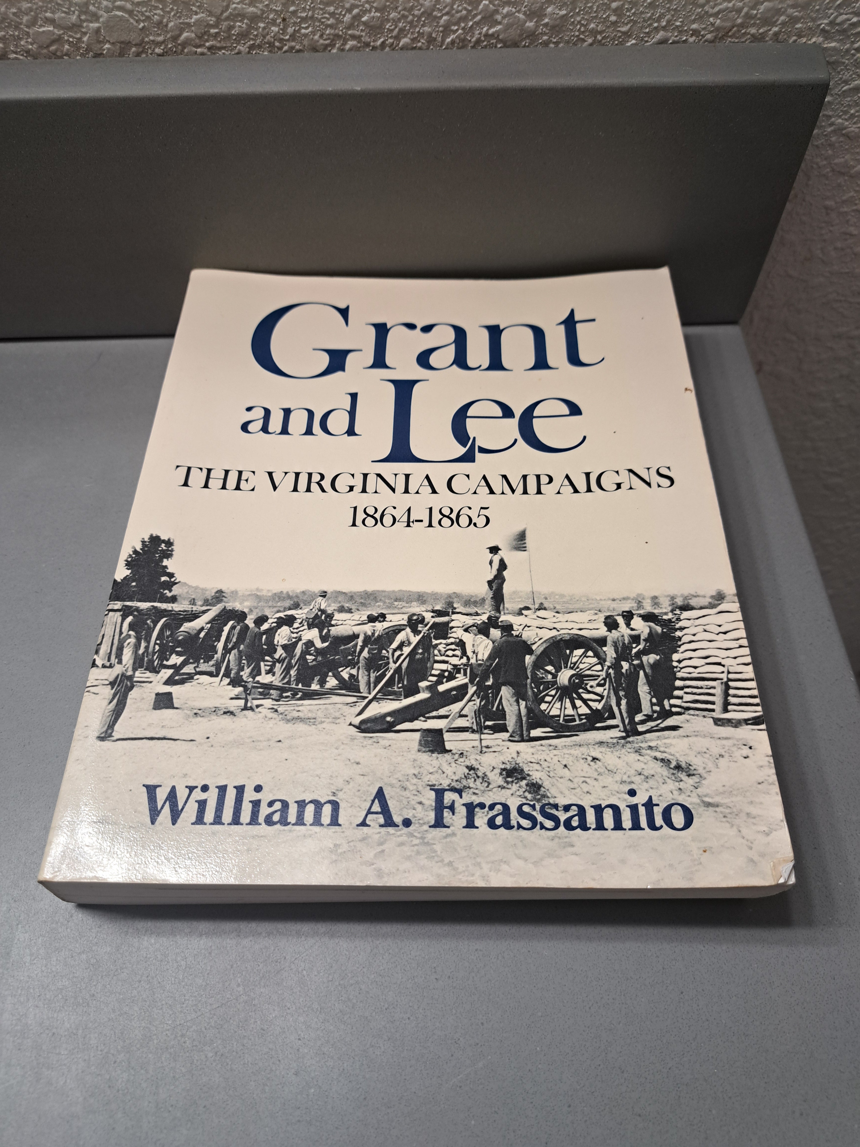 Vintage 1983 first edition of Grant and Lee: The Virginia Campaigns 1864-1865 by Williams A Frassanito