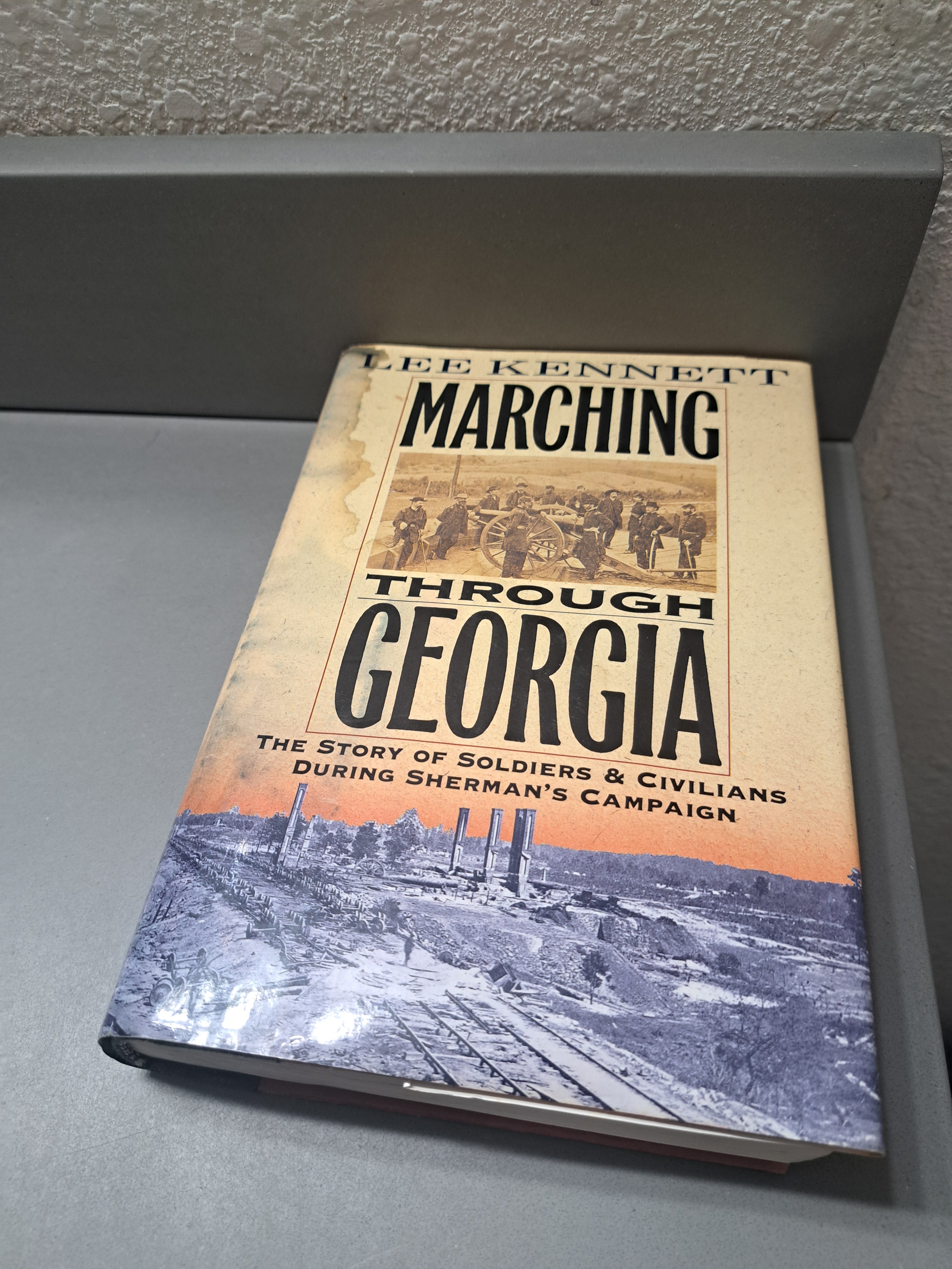 First edition of Marching Through Georgia by Lee Kennett