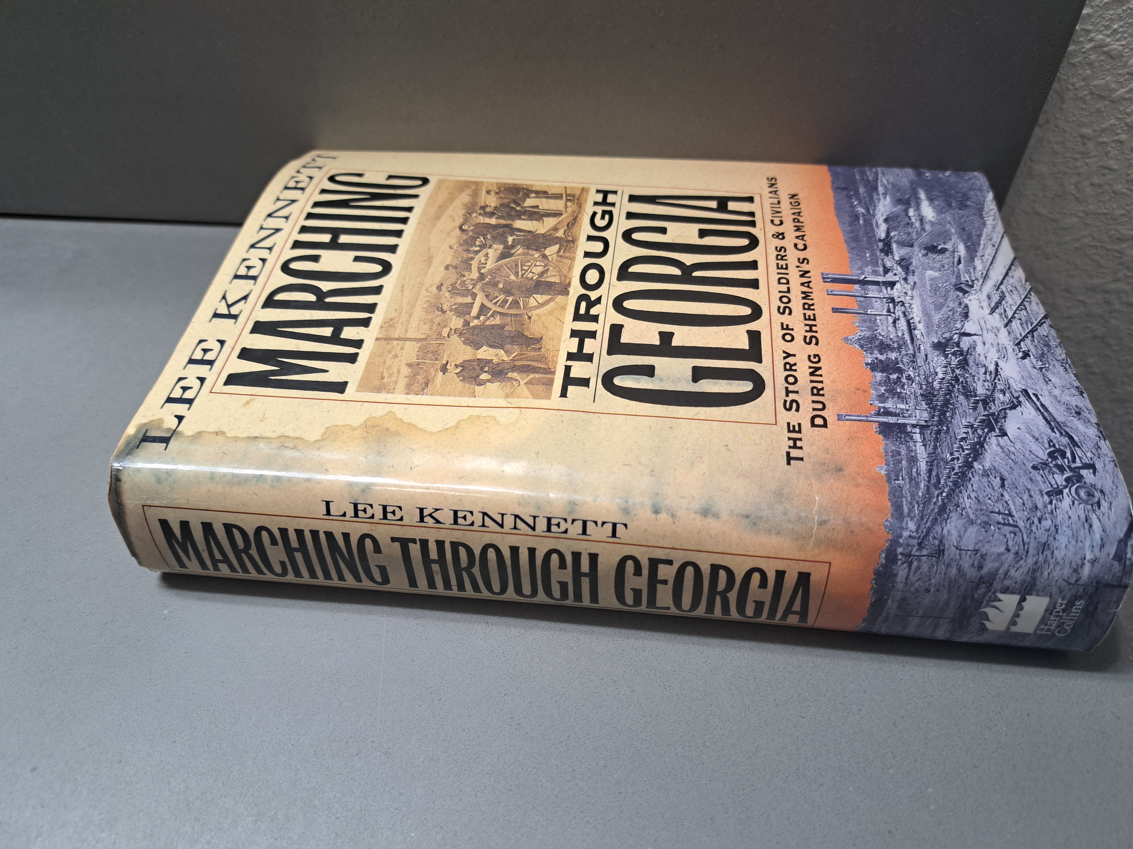 First edition of Marching Through Georgia by Lee Kennett