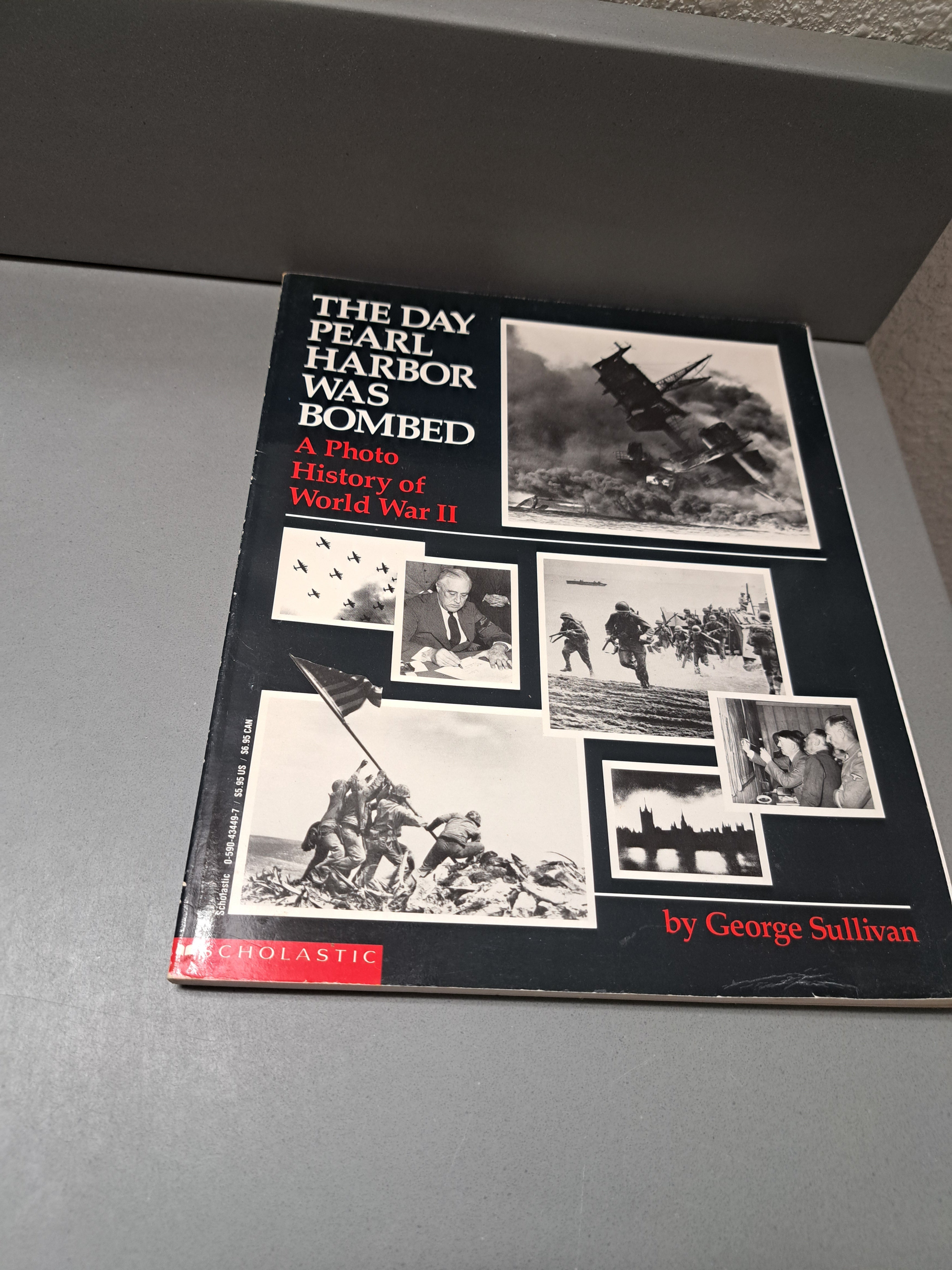 Vintage 1991 first edition of The Day Pearl Harbor Was Bombed: A Photo History of World War II by George Sullivan