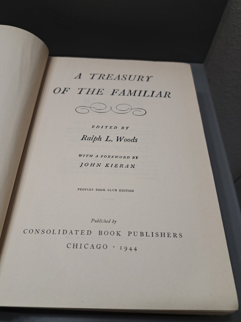 Vintage 1944 A Treasury of the Familiar edited by Ralph L Woods