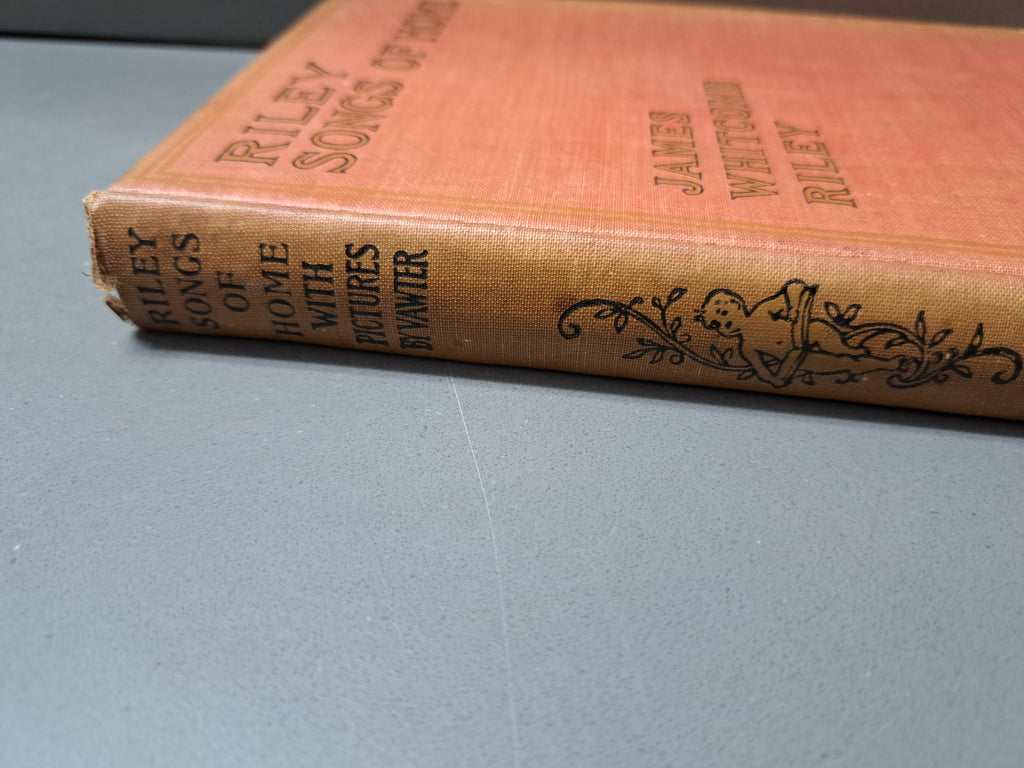 Vintage 1910 first edition of Riley Songs of Home by James Whitcomb Riley