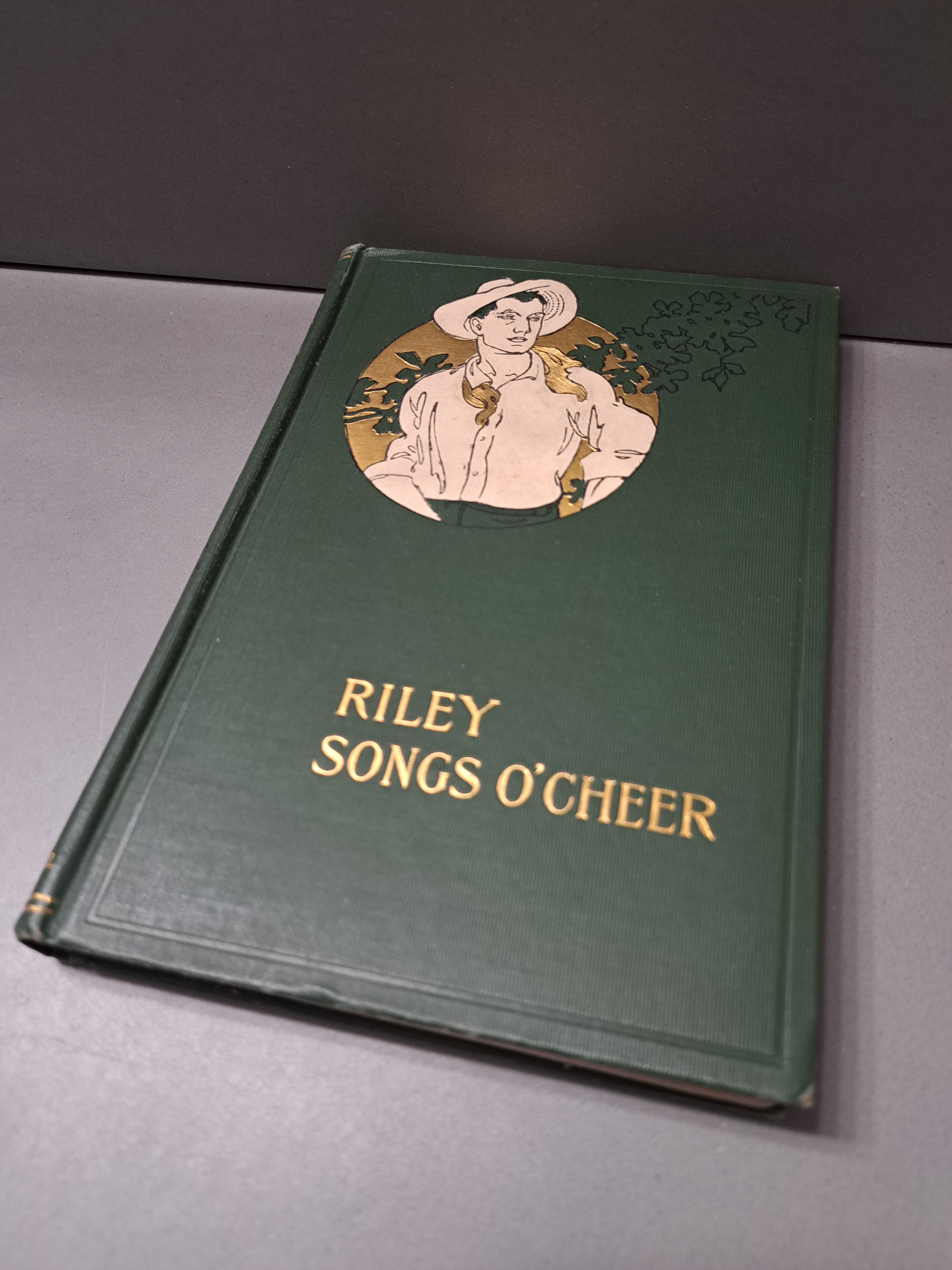 Vintage 1905 Riley Songs O' Cheer by James Whitcomb Riley