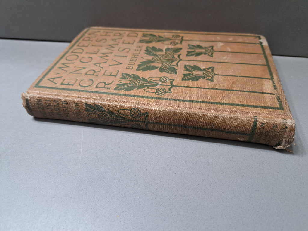 Vintage 1914 A Modern English Grammar Revised with Practical Exercises by Huber Gray Buehler