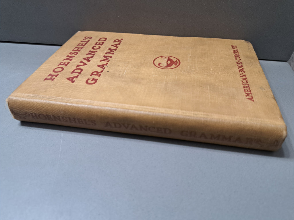 Vintage 1899 Advanced Grammar by E. J. Hoenshel