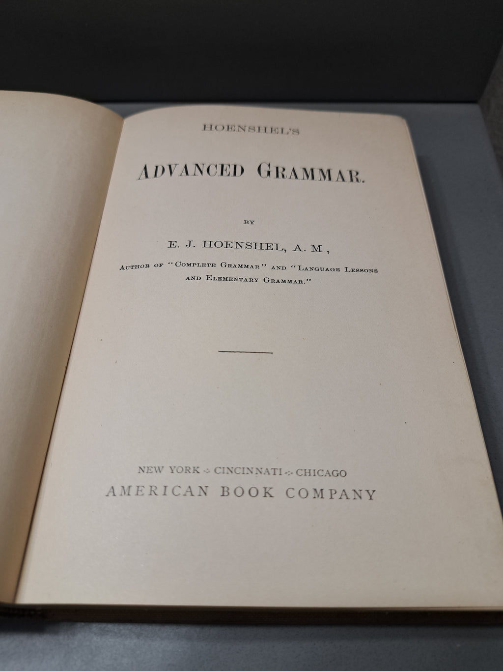 Vintage 1899 Advanced Grammar by E. J. Hoenshel