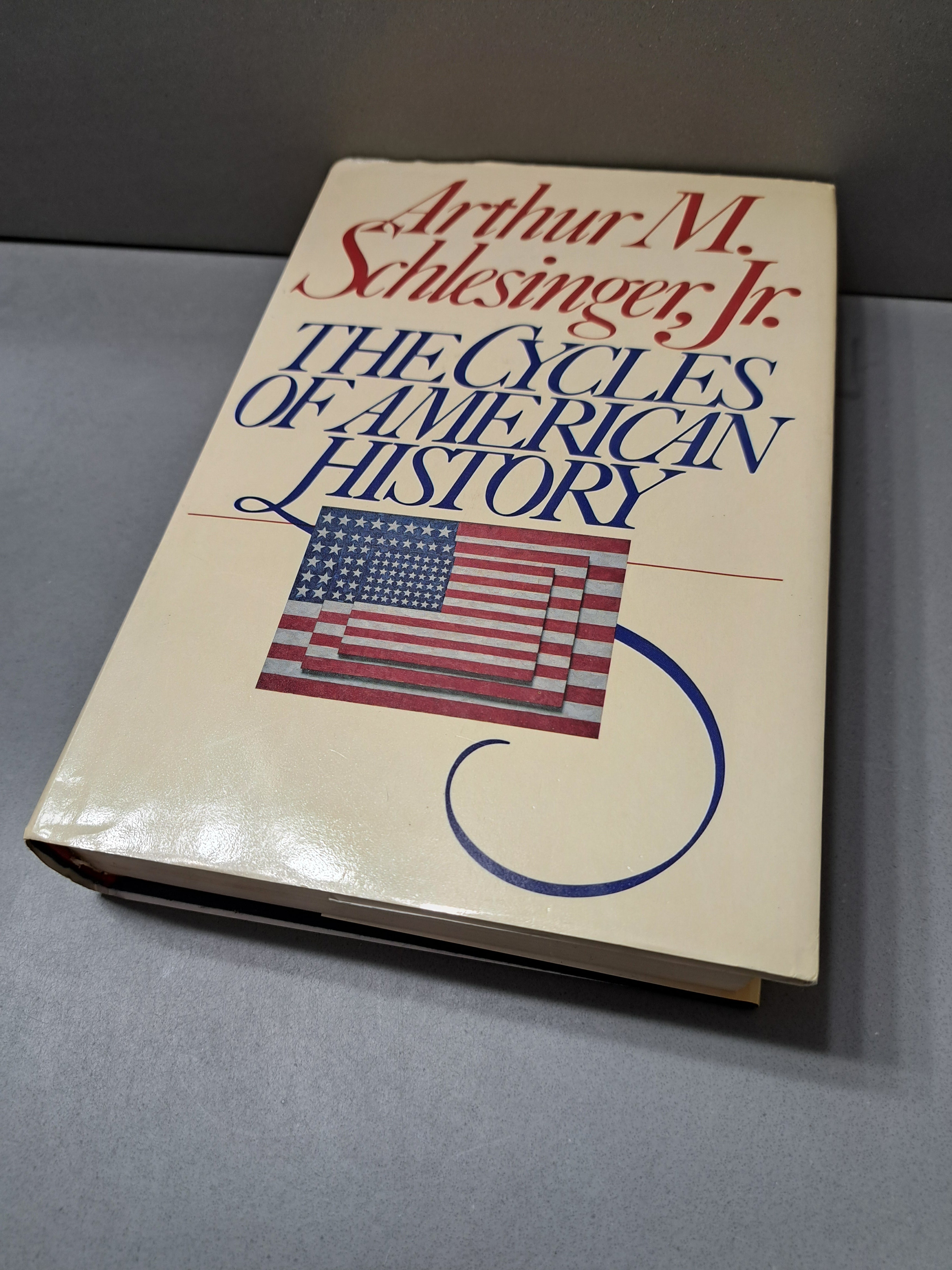 Vintage 1986 of The Cycles of American History by Arthur M Schlesinger Jr