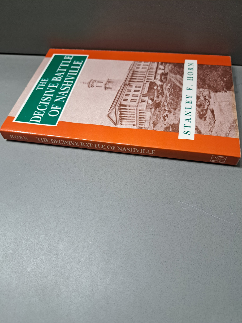 Vintage 1984 The Decisive Battle of Nashville by Stanley F Horn