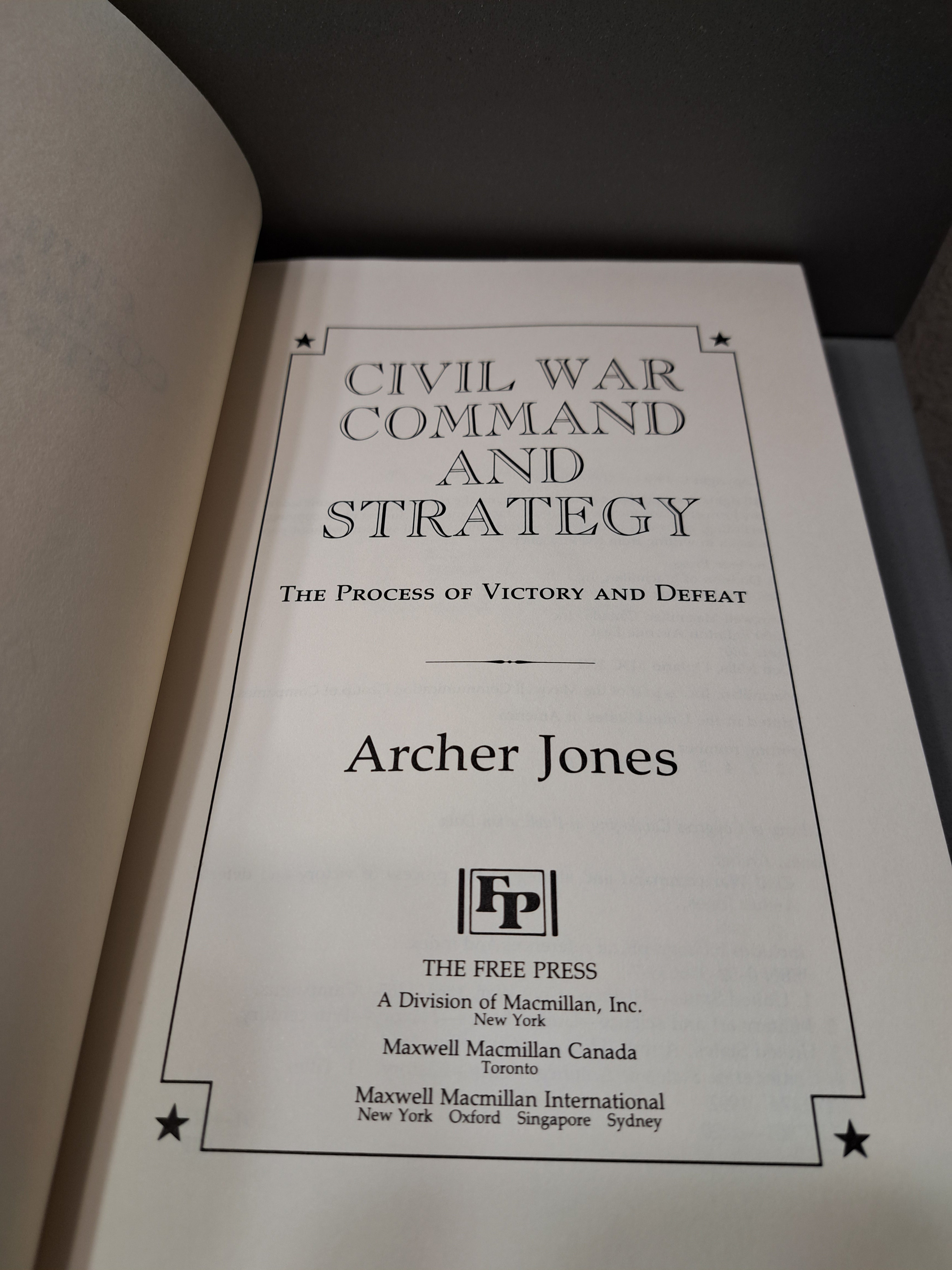 1992 first edition of Civil War Command and Strategy: The Process of Victory and Defeat by Archer Jones
