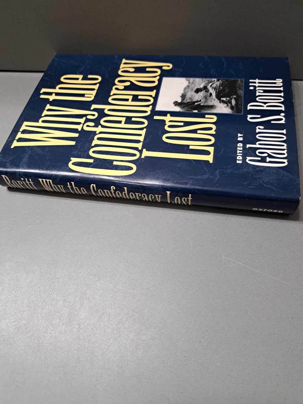 Vintage 1992 Why the Confederacy Lost edited by Gabor S Boritt