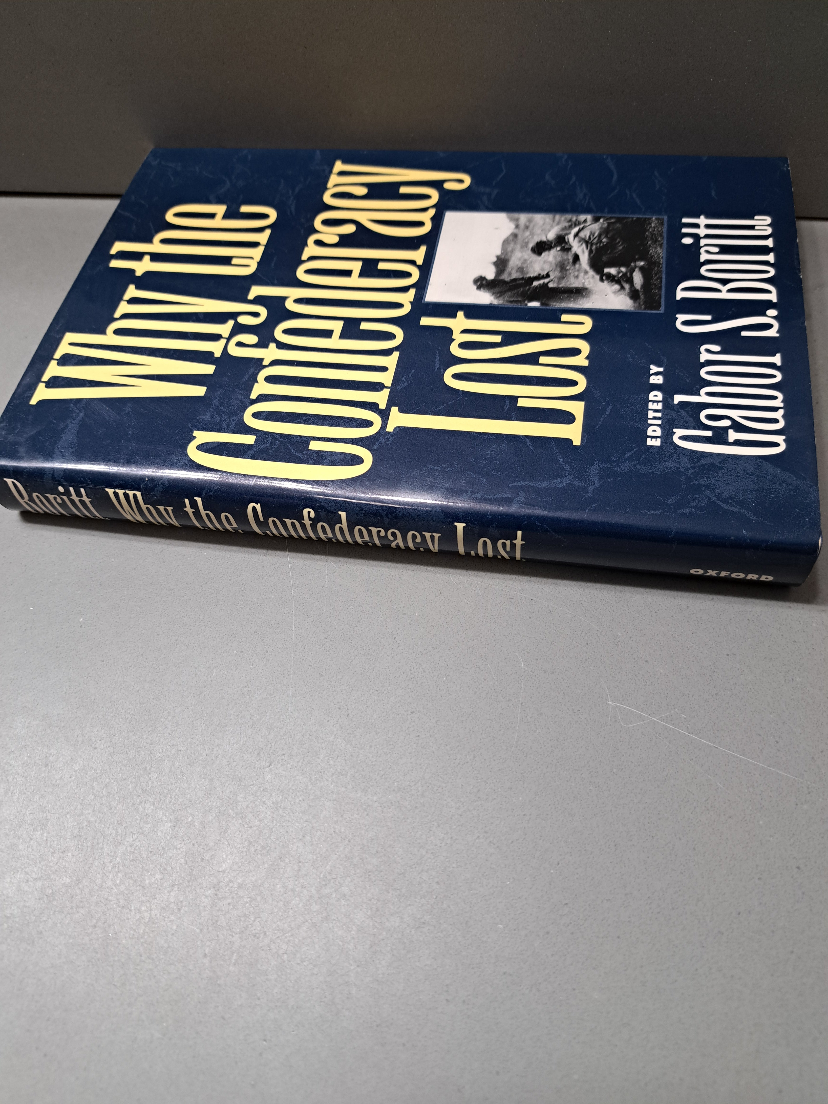 Vintage 1992 Why the Confederacy Lost edited by Gabor S Boritt