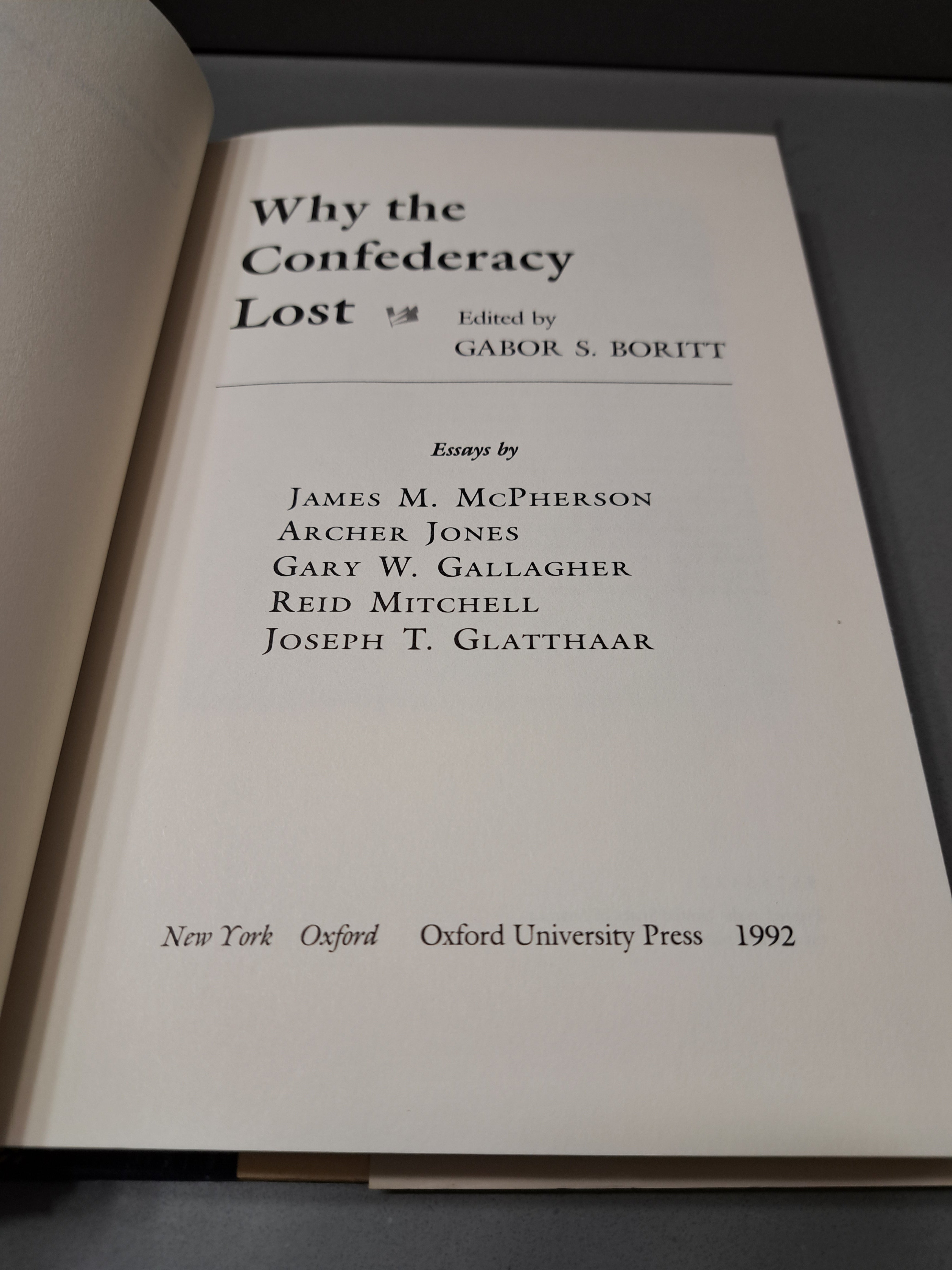 Vintage 1992 Why the Confederacy Lost edited by Gabor S Boritt