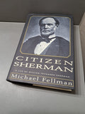 1995 first edition of Citizen Sherman: A Life of William Tecumseh Sherman by Michael Fellman