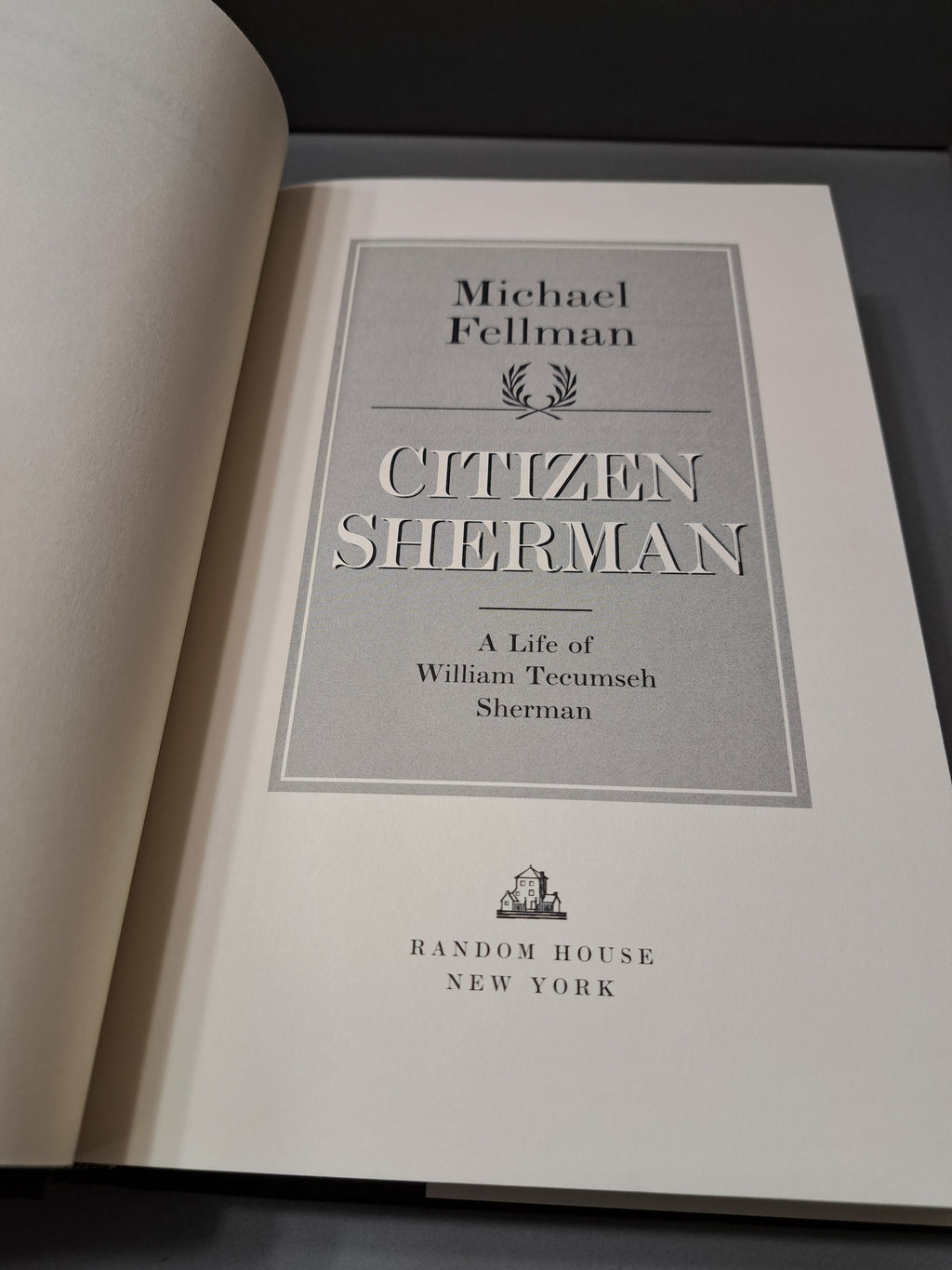 1995 first edition of Citizen Sherman: A Life of William Tecumseh Sherman by Michael Fellman