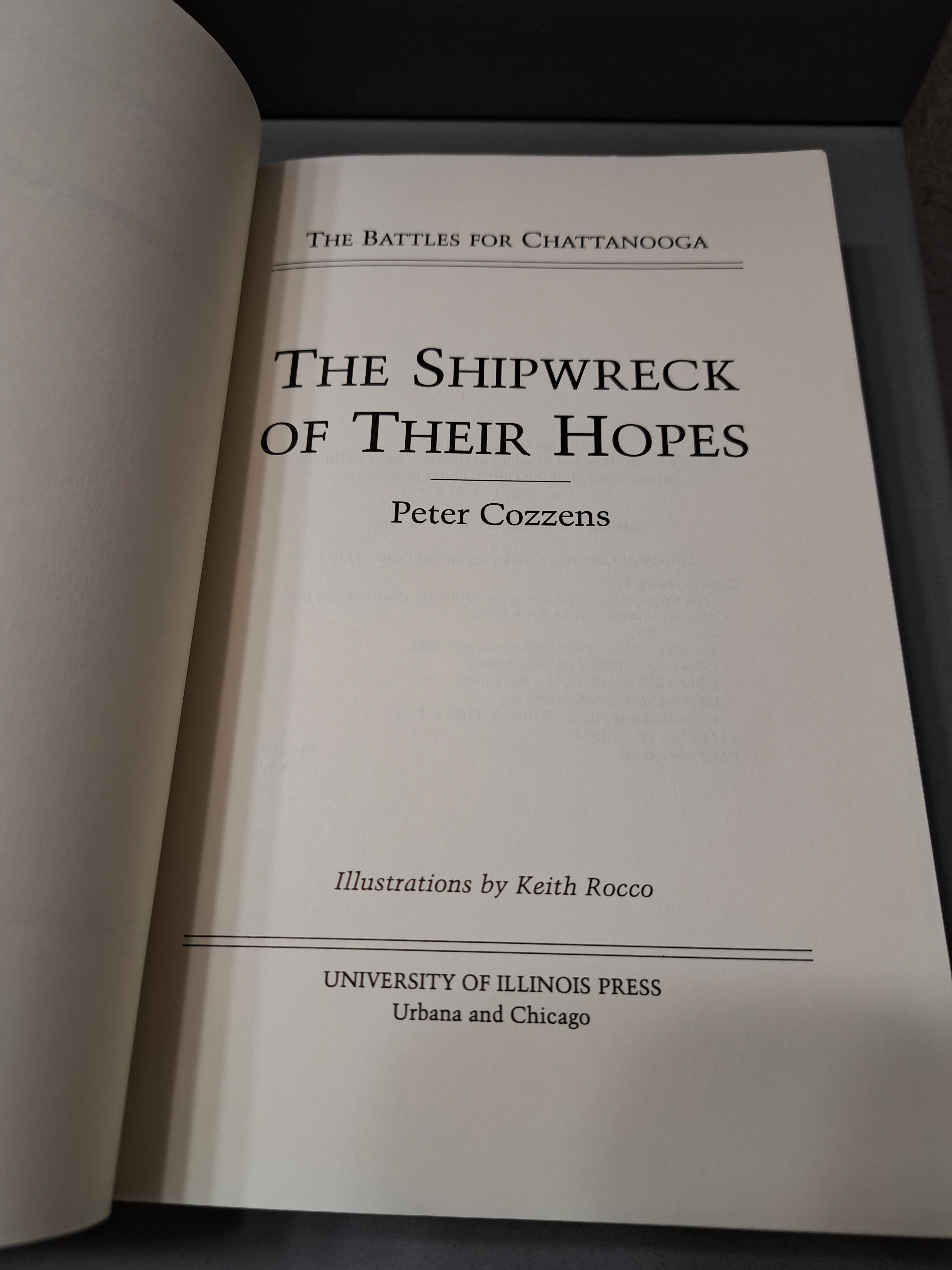 1996 edition of The Battles of Chattanooga: The Shipwreck of Their Hopes by Peter Cozzens