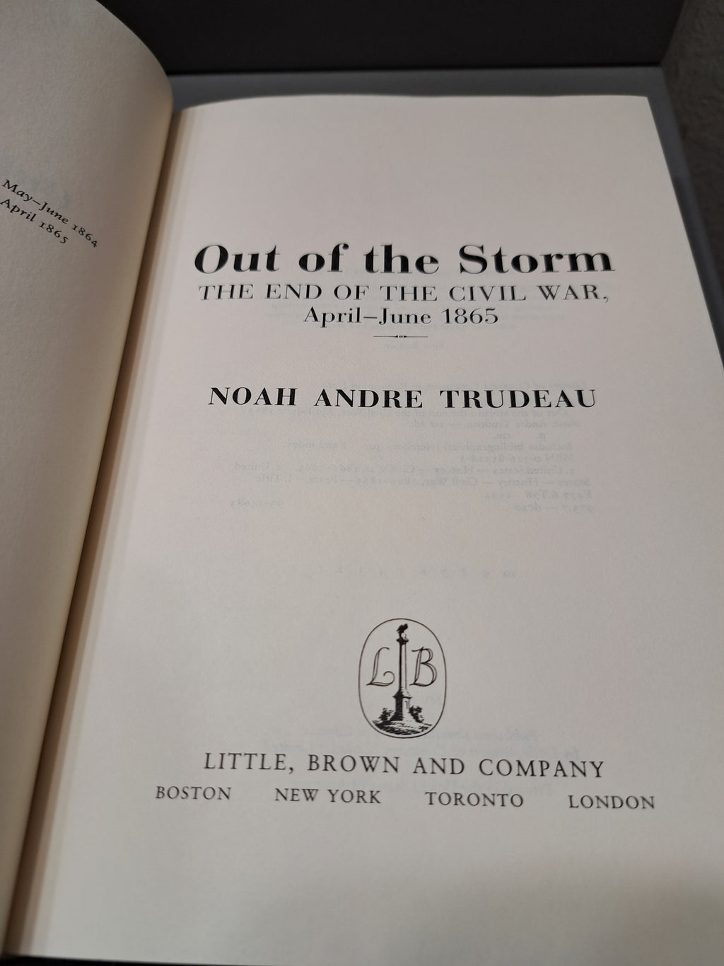1994 first edition of Out of the Storm: The End of the Civil War, April-June 1865 by Noah Andre Trudeau