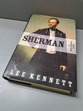 First edition of Sherman: A Soldier's Life by Lee Kennett