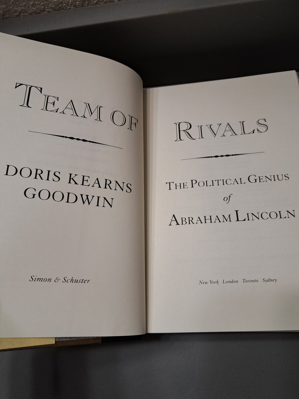 2005 first edition of Team of Rivals: The Political Genius of Abraham Lincoln by Doris Kearns Goodwin