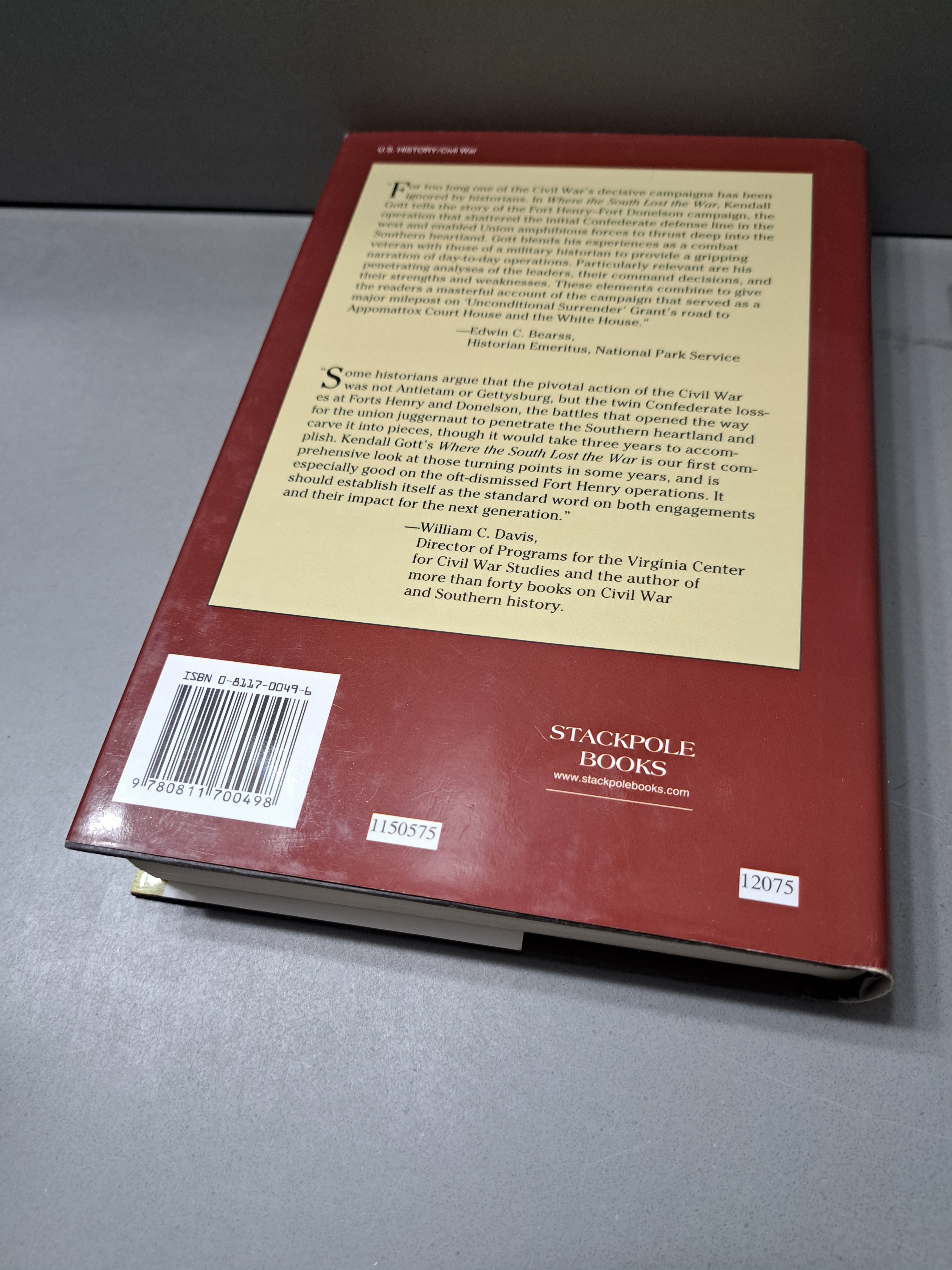 First edition of Where the South Lost the War by Kendall D Gott