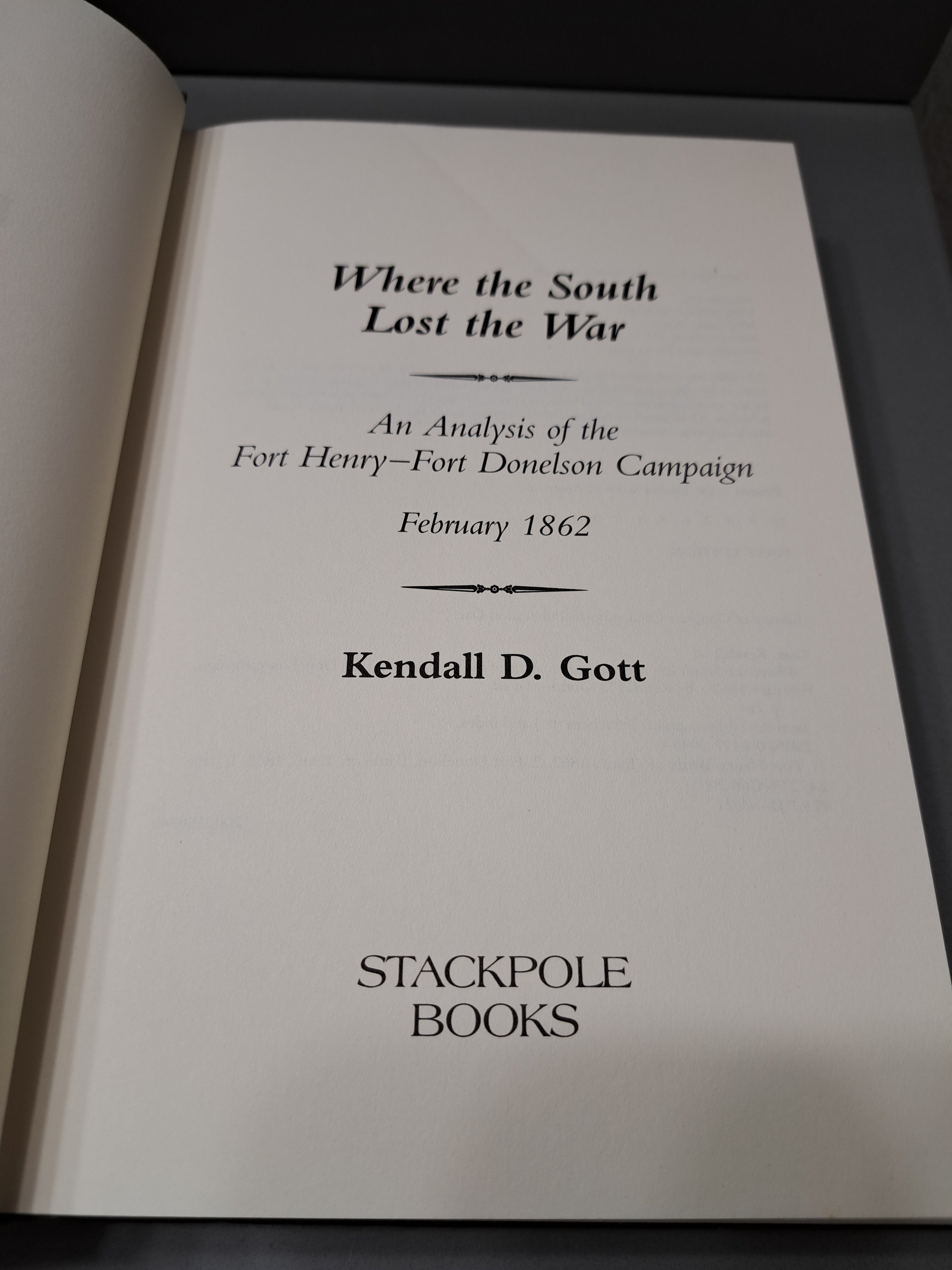 First edition of Where the South Lost the War by Kendall D Gott