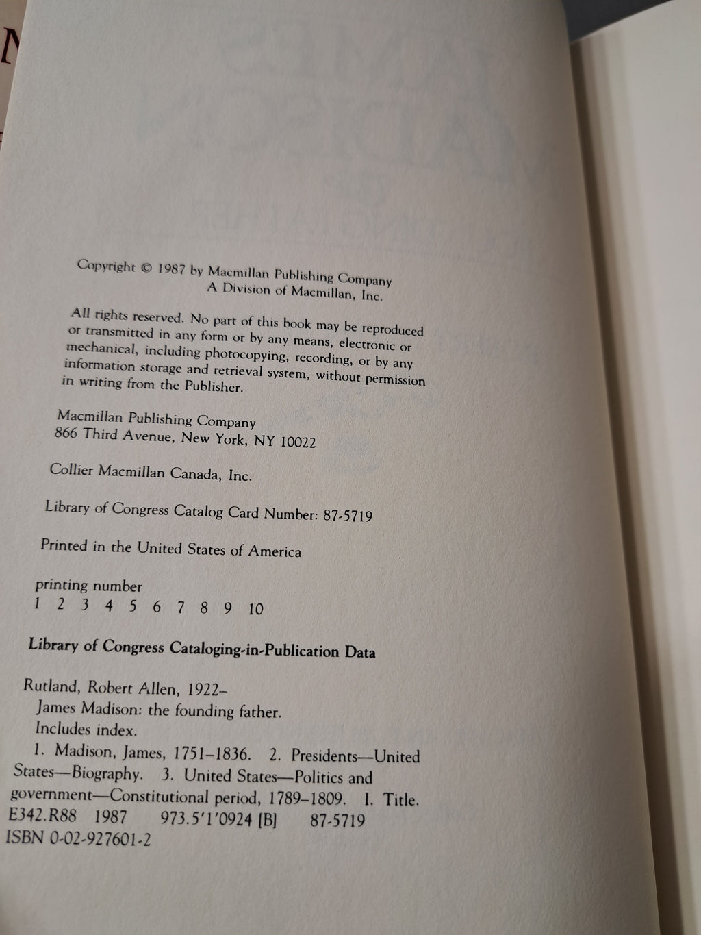 Vintage 1987 first edition of James Madison: The Founding Father by Robert A Rutland