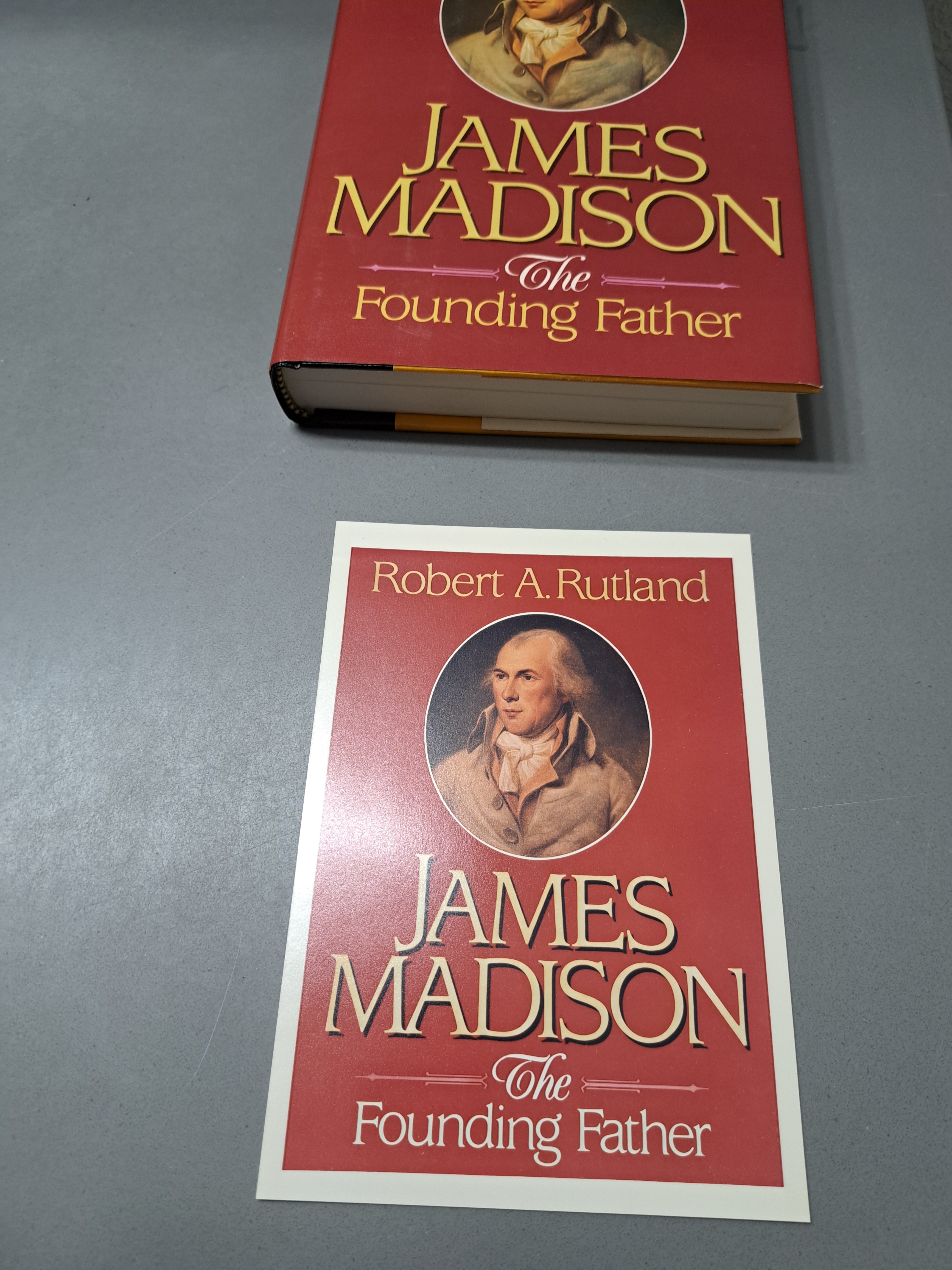 Vintage 1987 first edition of James Madison: The Founding Father by Robert A Rutland