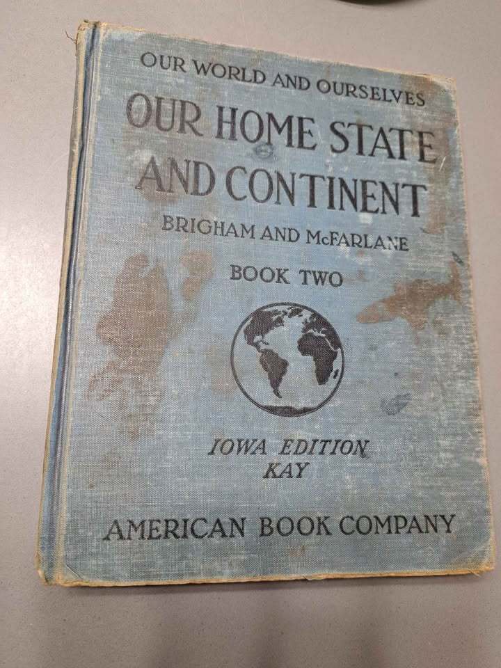Vintage 1934 Our World and Ourselves: Our Home State and Continent Iowa Edition