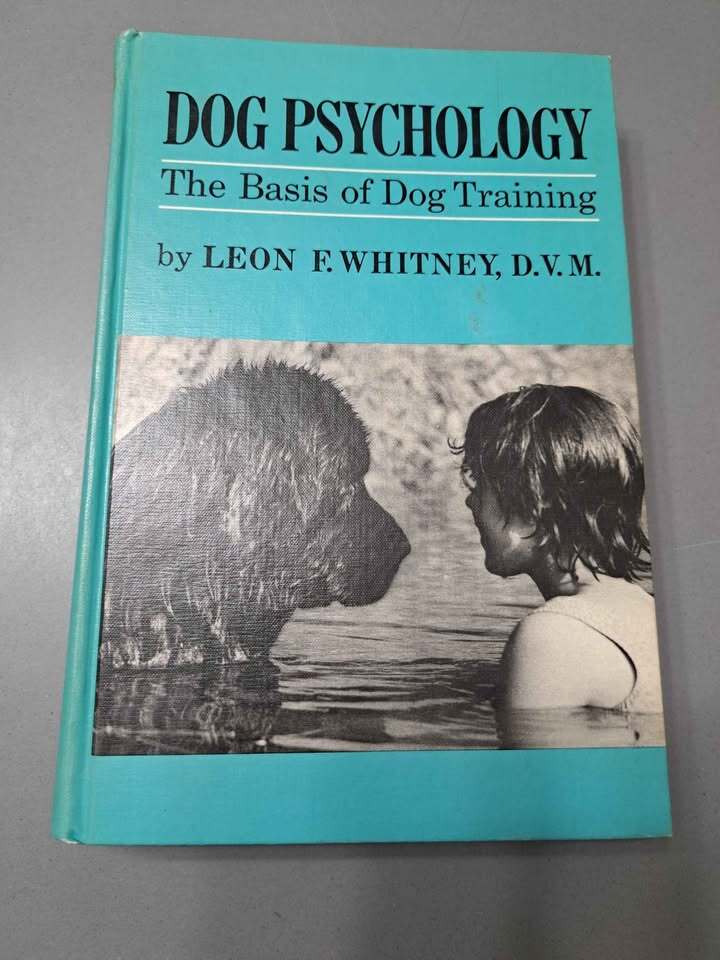 Vintage 1977 Dog Psychology: The Basis of Dog Training by Leon Whitney
