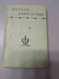 Vintage 1897 Cicero's Select Letters