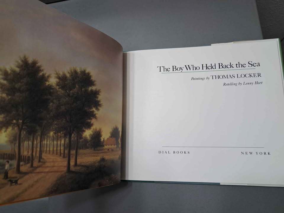 Vintage 1987 The Boy Who Held Back the Sea / Thomas Locker / hardcover