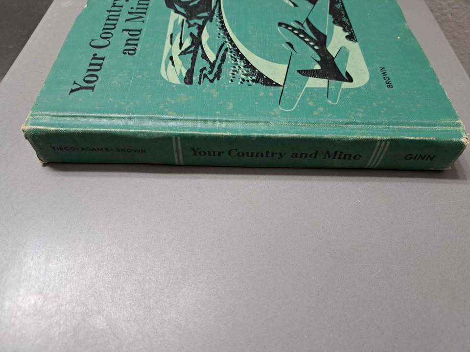 Vintage 1951 Your Country and Mine-Our American Neighbors w/ maps (hardcover)