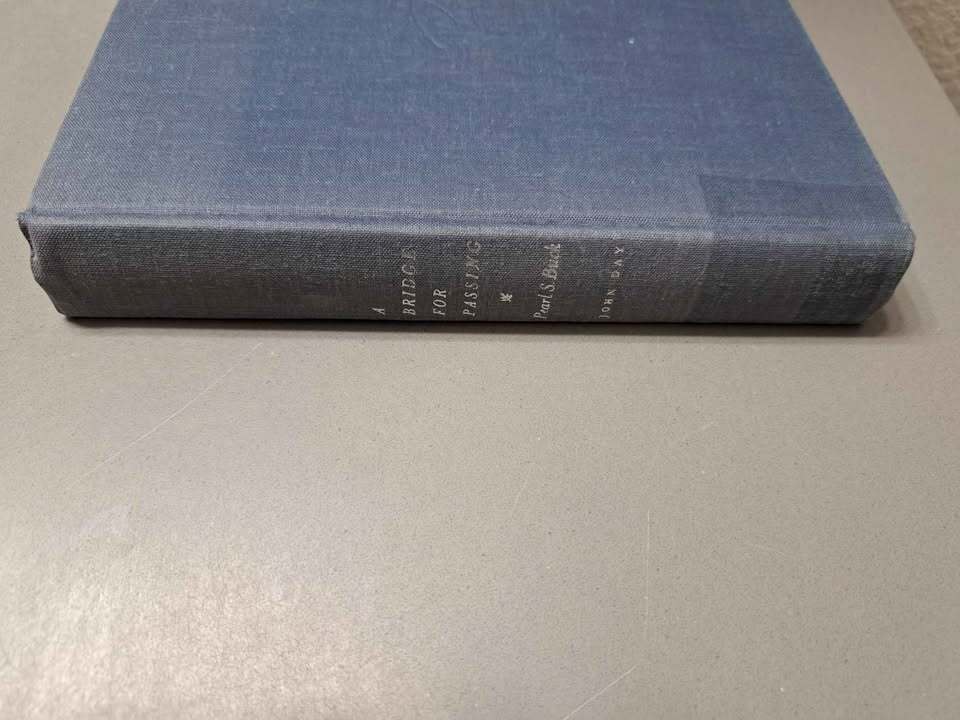 Vintage 1962 A Bridge for Passing by Pearl S Buck (hardcover)