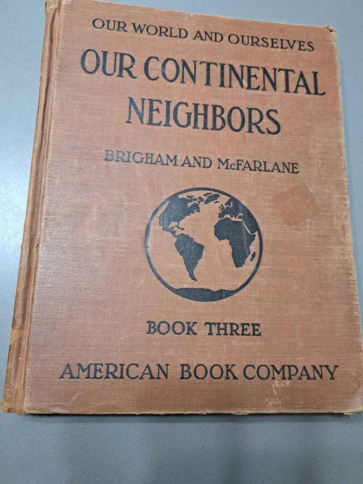 Vintage 1934 Our World and Ourselves: Our Continental Neighbors