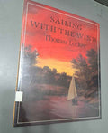 Vintage 1986 edition of Sailing With the Wind by Thomas Locker / hardcover