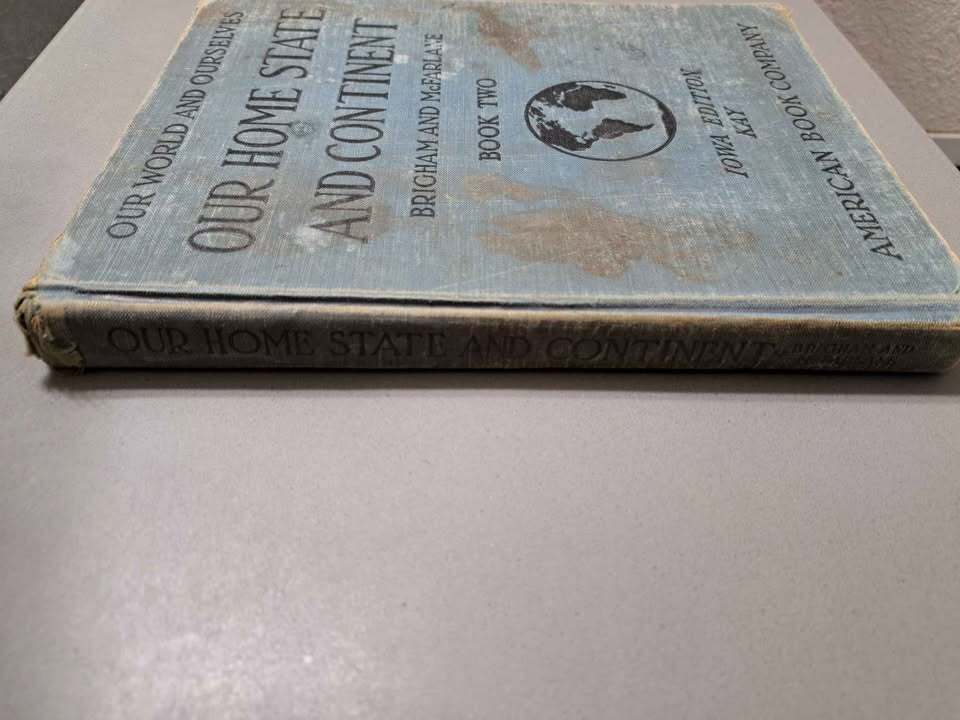 Vintage 1934 Our World and Ourselves: Our Home State and Continent Iowa Edition